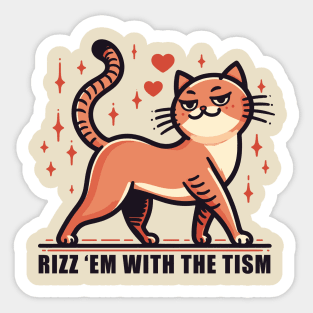 Rizz 'Em With The 'Tism Sticker